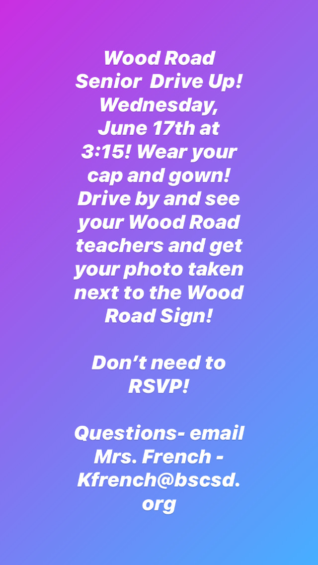 Celebrating our Wood Road Seniors on Wednesday, June 17th at 3:15! We hope that you can all attend our Senior Drive Up at Wood Road wearing your cap and gown! 💛💜🎉🎉 #BSCSD #BSPAHS
