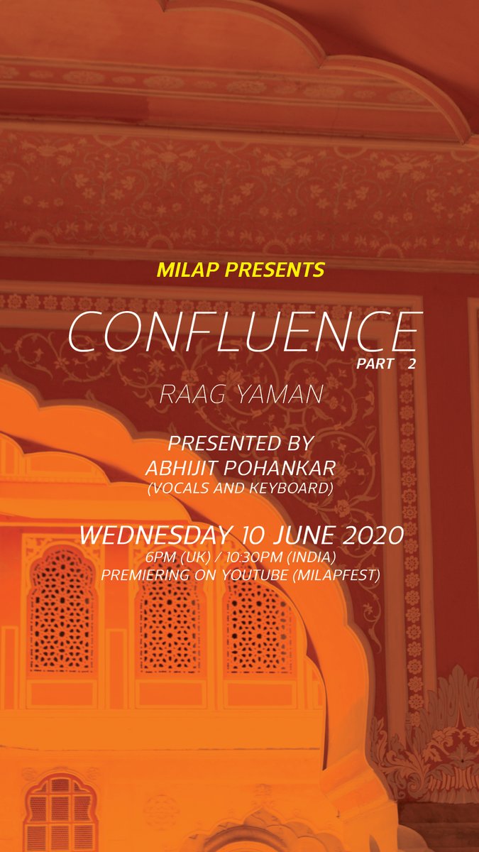 milapfest's tweet photo. 'CONFLUENCE PART 2 (YouTube Premiere) 

TONIGHT at 6PM (UK) / 10:30PM (INDIA)

 @abhijitpohankar is back with Part 2 of his ‘CONFLUENCE’ series in which he’ll be exploring the beautiful Raag Yaman on the Keyboard.

Join us here https://t.co/50cDNyfV14 #indianclassicalmusic https://t.co/b4ESWz6OaY