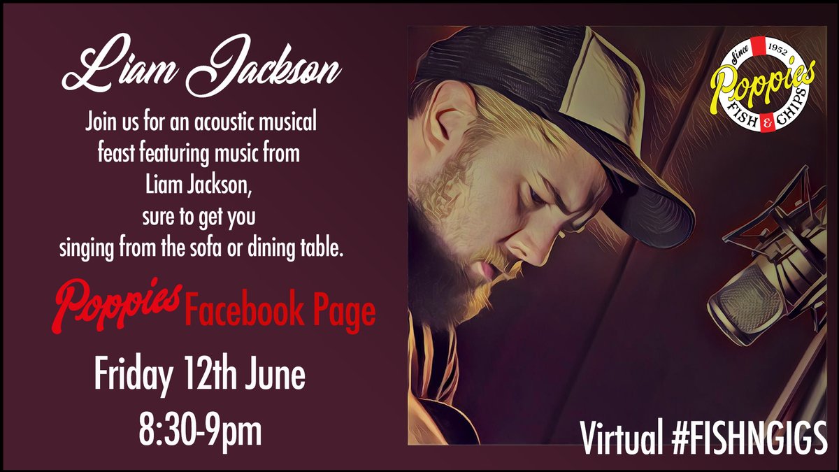 popsfishnchips's tweet photo. Match your FRY-DAY Poppies takeaway with an acoustic musical feast, with @LiamJJackson86 who will be appearing on our Facebook Live for virtual #FishNGigs this Friday at 8.30pm. Don't miss it 🎉 https://t.co/BCMVwpZj4S