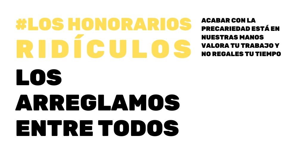 No regales tu tiempo. Tirar tus honorarios no solo te perjudica a ti, perjudicas también a tus compañeros.

#LosHonorariosRidículosLosArreglamosEntreTodos