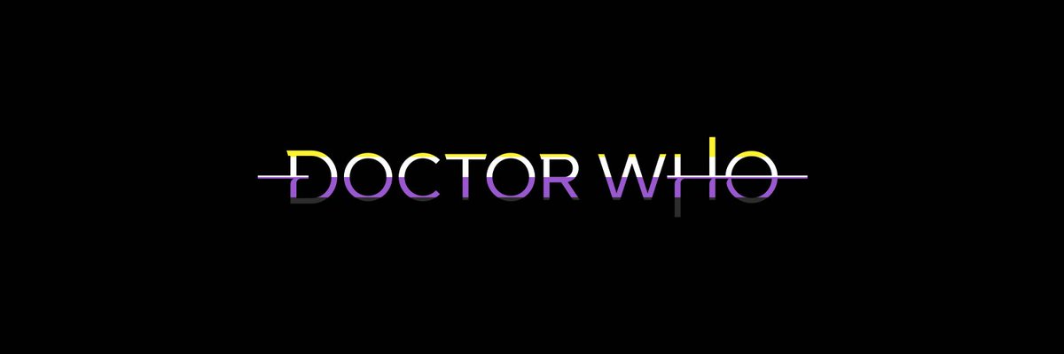 doctor who pride bannersnon-binary flag edition (black background)chibnall, classic, moffat & rtd era! #DoctorWho  #Pride  @friendoface @WhoQueer
