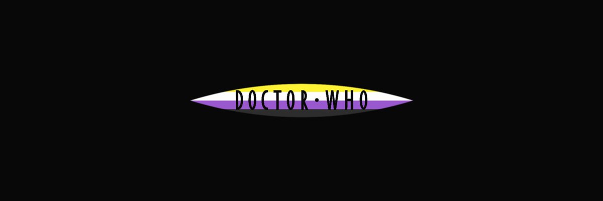 doctor who pride bannersnon-binary flag edition (black background)chibnall, classic, moffat & rtd era! #DoctorWho  #Pride  @friendoface @WhoQueer