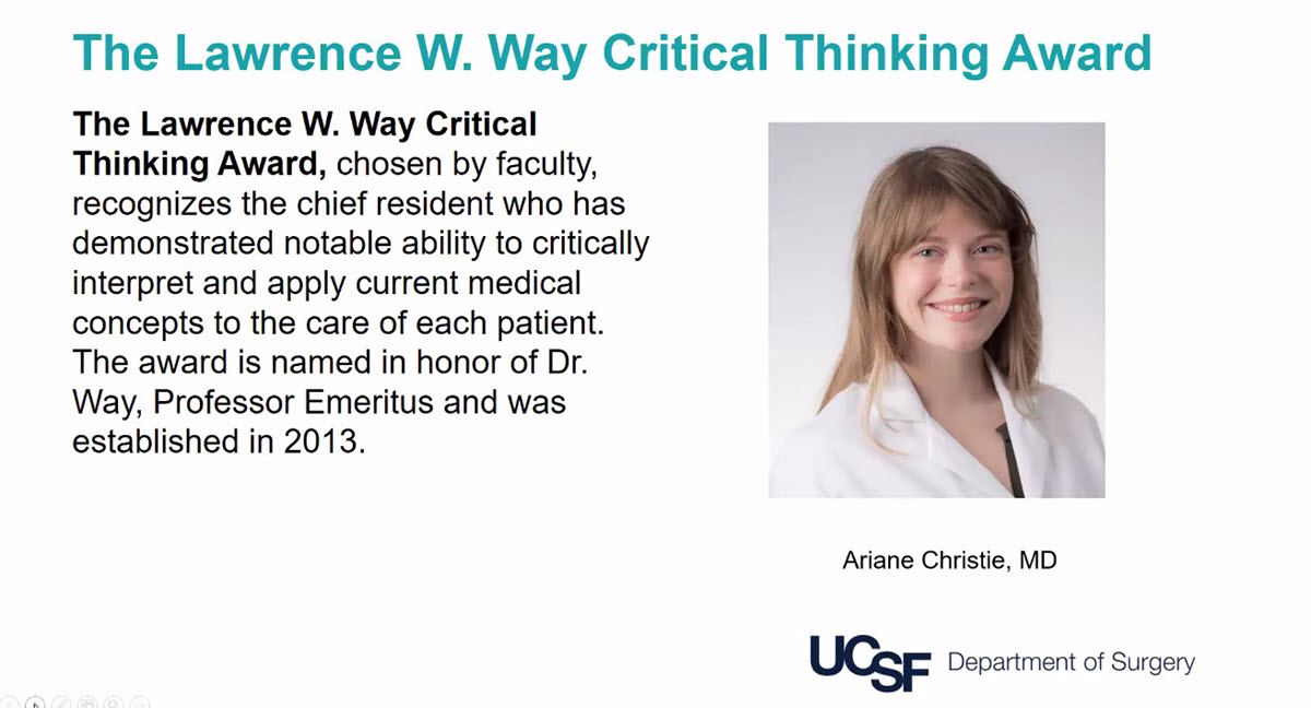 UCSFGSResidency's tweet photo. Special congratulations to our chief resident award winners: Lawrence Way Critical Thinking Awardee, Ariane Christie; Chesson Compassion Awardee, Anamaria Robles; Haile Debas Resident Teaching Awardee, Hubert Luu; Nusz Achievement Award, Ariane Christie. https://t.co/cNbbHHZMHS