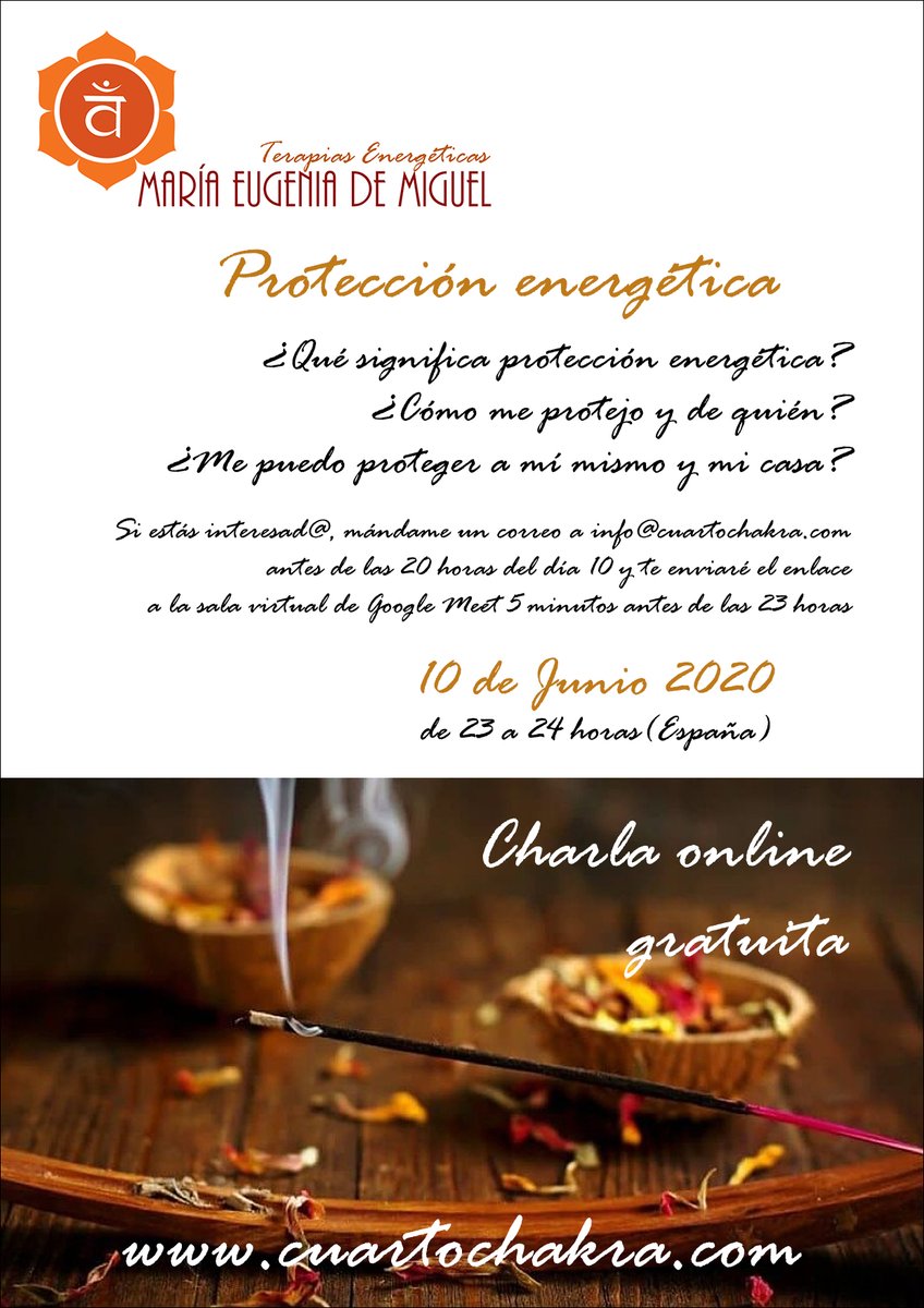 CuartoChakra's tweet photo. Charla gratuita de Protección energética. Hoy día 10 de junio a las 23 horas (España). Si te apetece escucharme, mándame un e-mail a info@cuartochakra.com y te mandaré el acceso a la sala virtual unos minutos antes de su comienzo. https://t.co/pHBmEznqEQ https://t.co/EoGaHmVaI9