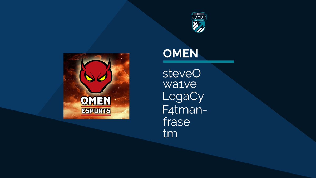 Welcome <a href="/omenesportsorg/">OMEN eSports</a> to the RDYUP Amateur League #5. GL HF!