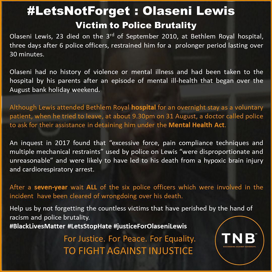 TheNewBlackUk's tweet photo. 𝗙𝗼𝗿 #Justice. 𝗙𝗼𝗿 #Peace. 𝗙𝗼𝗿 #Equality.
𝗧𝗢 𝗙𝗜𝗚𝗛𝗧 𝗔𝗚𝗔𝗜𝗡𝗦𝗧 𝗜𝗡𝗝𝗨𝗦𝗧𝗜𝗖𝗘
As our ongoing effort to spread awareness and educate people on the reason why Black people are protesting around the world,

Today we remember #OlaseniLewis https://t.co/F6uFEk4PHG