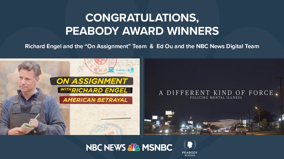 Nbc News Pr On Twitter We Are Proud To Share That Nbcnews And Msnbc Are Recipients Of Two Peabodyawards Congratulations Richardengel Oarichardengel Edouphoto Nbcnews Digital Peabodyawards Https T Co 61mykadho4