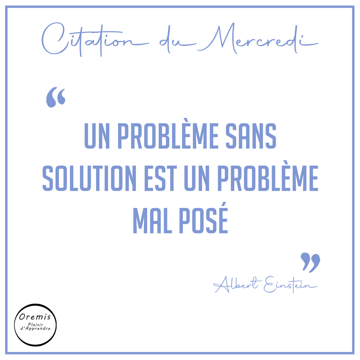 oremisasso's tweet photo. Si le problème a une solution, il n’y a pas de raison de s’inquiéter. Mais s’il n’y a pas de solution, s’inquiéter ne changera rien. 😌
Un problème naît avec une solution, il suffit de trouver la votre. 🤗

#citationdumercredi #OREMIS #citation #solution #alberteinsein #eisntein https://t.co/9NsxLfmhsR