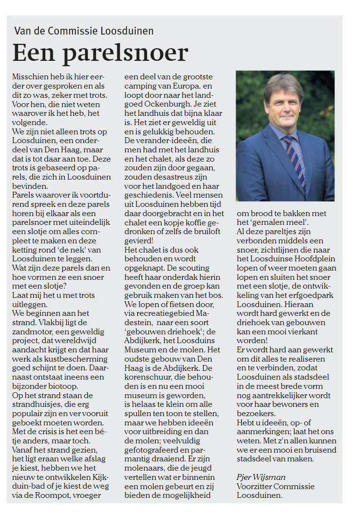 Het Loosduinse parelsnoer. Pjer Wijsman - voorzitter commissie #Loosduinen - heeft het deze week in de Posthoorn Loosduinen over de parels van strand t/m de molen. Hij noemt Erfgoedpark Loosduinen het slotje dat het snoer moet sluiten. uitgeverijwestmedia.nl/issuu/de-posth…