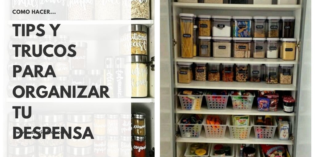 Tips y trucos para organizar tu despensa. diariodeco.com/2020/04/organi…