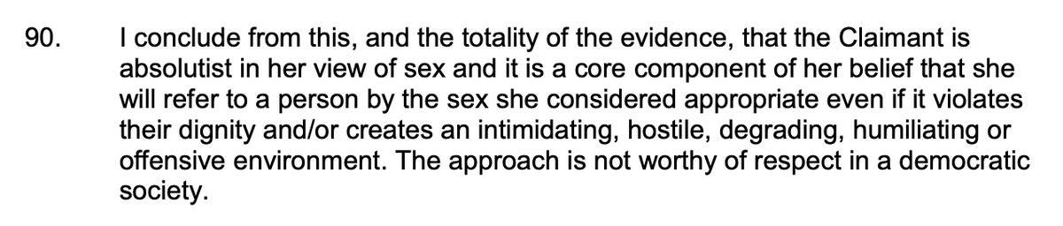 1b. Forstater also did not "ask the judge to rule on whether a philosophical belief that sex is determined by biology is protected by law".She asked the judge to rule that (among other things) misgendering was protected speech. This was the judge's response.