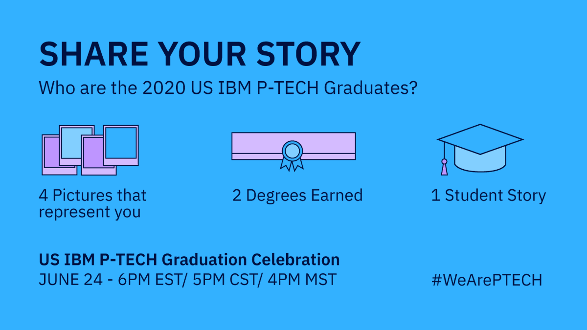 Get ready! We are just two weeks away from the P-TECH VIRTUAL GRADUATION🎓! Seniors, share your P-TECH stories by tweeting 4 pictures representing who YOU are and let us know what graduating from a P-TECH school means to you! Cant wait to hear your stories!😁🎉

#WeArePTECH