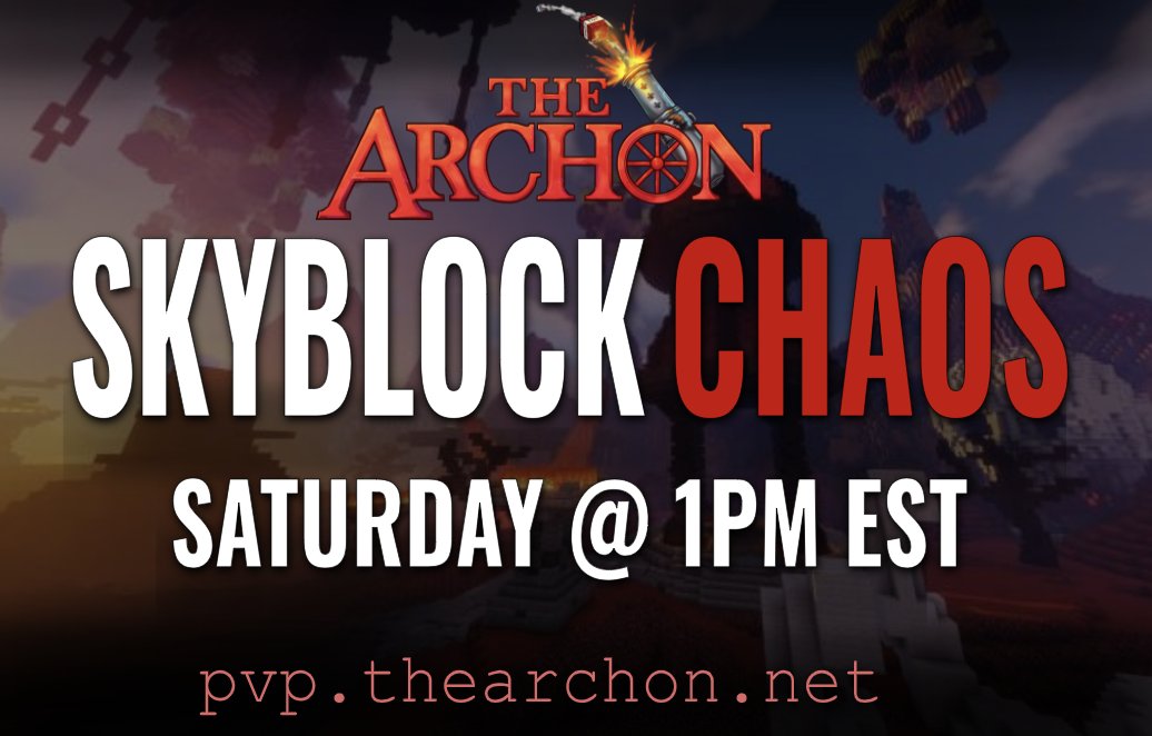 TheArchon's tweet image. Prepare yourself for the next season of Skyblock CHAOS! 🎉

Join us when the Chaos realm resets this Saturday at 1PM 🕐

‼️Follow &amp;amp; Retweet for a chance to win Overlord Rank ($250)‼️

🔗thearchon.net/chaos
🔗discord.gg/thearchon
🔗pvp.thearchon.net