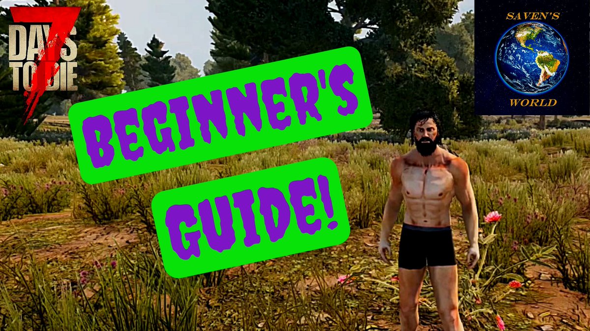 SavensWorld's tweet photo. New Video 🔥Beginner's Guide #7daystodie #Alpha18 🔥
Watch Here 👉https://t.co/H7XeGYskDn
Today in #SavensWorld, we go through starting a new game in #7daystodie and what you need to do to get setup properly!
#7daystodie #Alpha18 #beginnersguide #gamer #pcgaming #YouTuber https://t.co/VvLlgm7NWF