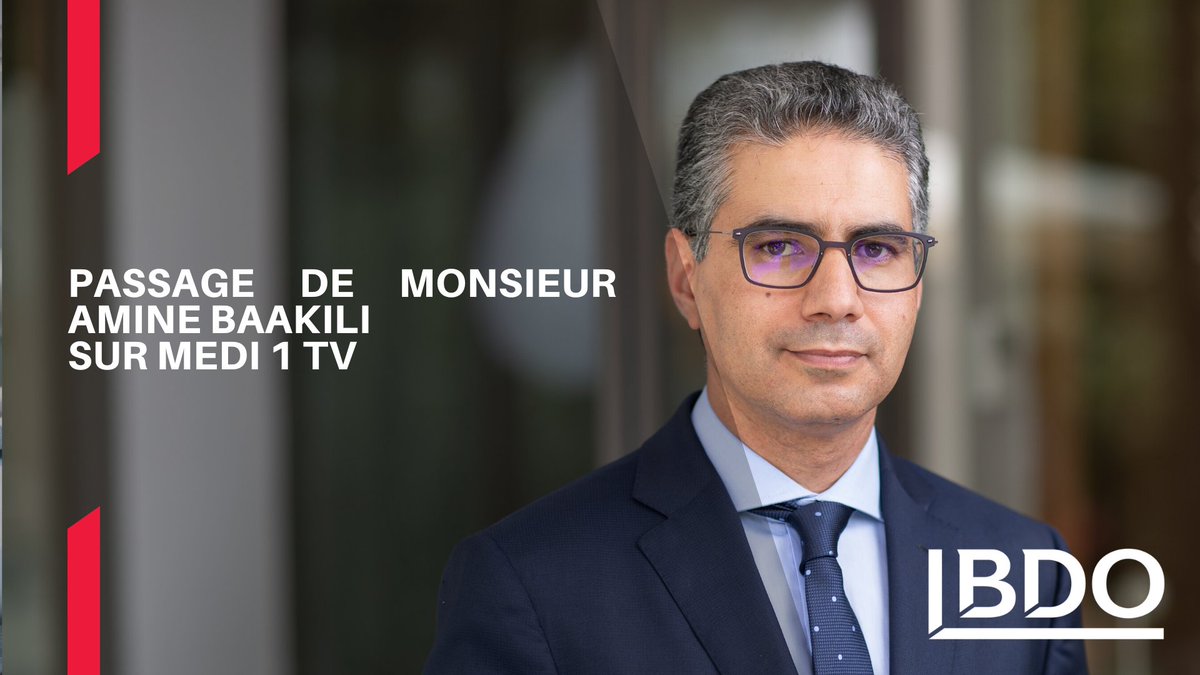 📣 Intervention de Monsieur Amine BAAKILI [Directeur Général de <a href="/BdoMorocco/">BDO Morocco</a>] et [Président de OEC -ORDRE DES EXPERTS-COMPTABLES du MAROC] sur Questions Eco sur Medi1TV

>> bit.ly/3dQtvPr

#BDOMOROCCO