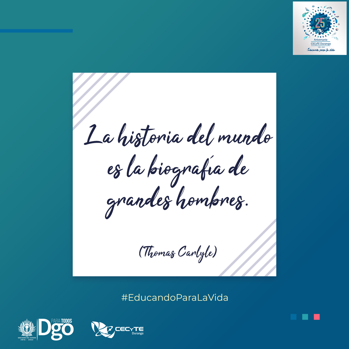 CECyTEDurango's tweet photo. "La historia del mundo es la biografía de grandes hombres" 

-Thomas Carlyle.

@ccecyte @rrocio https://t.co/QmuI4AAkgo