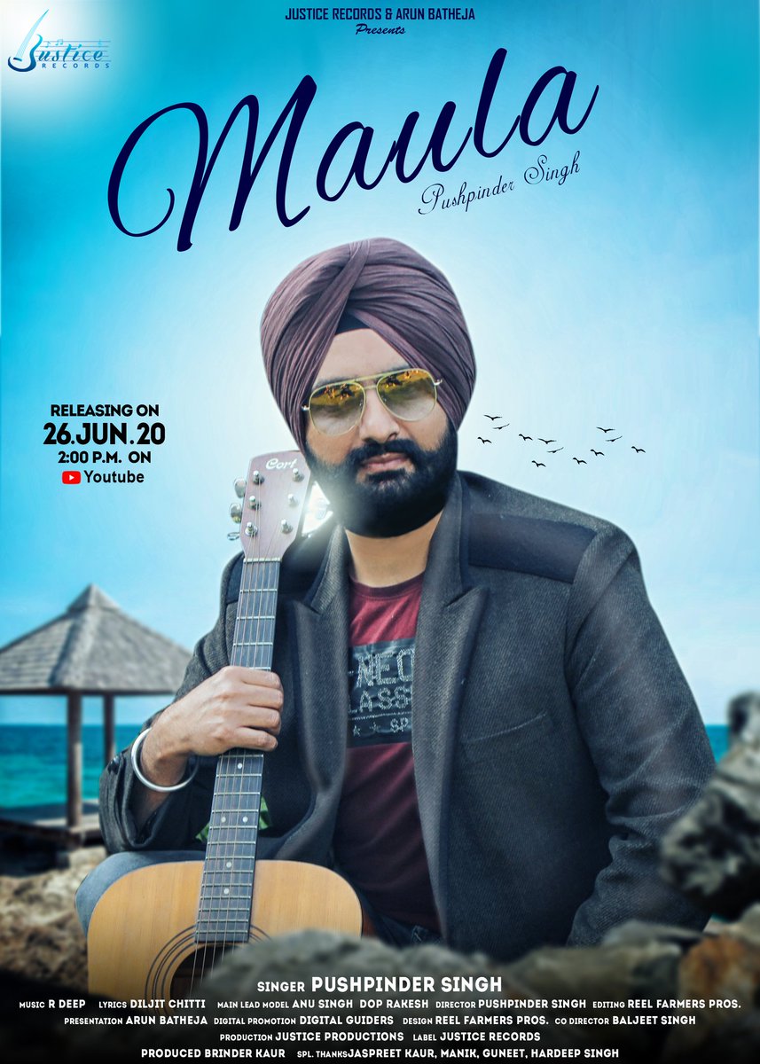 justicerecord's tweet photo. ✌️Poster Out Now "#MAULA" ✌️
Releasing On #26th June 2020!
On #Youtube 2:00Pm
 #Share &amp; #Spread
Singer:-#PushpinderSingh Music:-#RDeep
Lyrics:-#DaljitChitti  Label:-#JusticeRecords
Presentation:-#ArunBatheja 
Digital Promotion:-#DigitalGuiders 
Poster Design:-#ReelFarmersPros. https://t.co/grZYJBqKUR