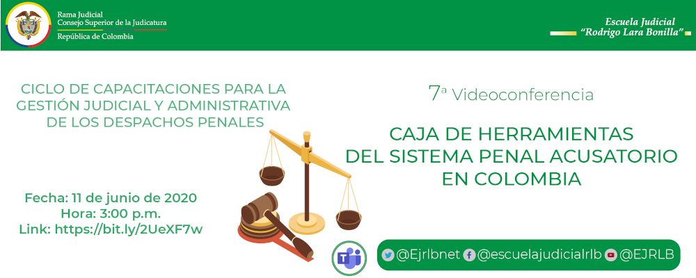 Ejrlbnet's tweet photo. #EJRLB

CICLO DE CAPACITACIONES PARA LA GESTIÓN JUDICIAL Y ADMINISTRATIVA DE LOS DESPACHOS PENALES 7ª VIDEOCONFERENCIA “CAJA DE HERRAMIENTAS DE CARA AL SISTEMA PENAL ACUSATORIO EN COLOMBIA”

Mayor información e inscripciones en:
https://t.co/7ow4TKL16i https://t.co/bggIPja1lD