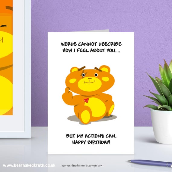 Words Cannot Describe How I Feel About You... But My Actions Can - Are you a bit sweary? Send a card to someone that shows off your personality🖕 etsy.me/2LU9USo #etsyshop