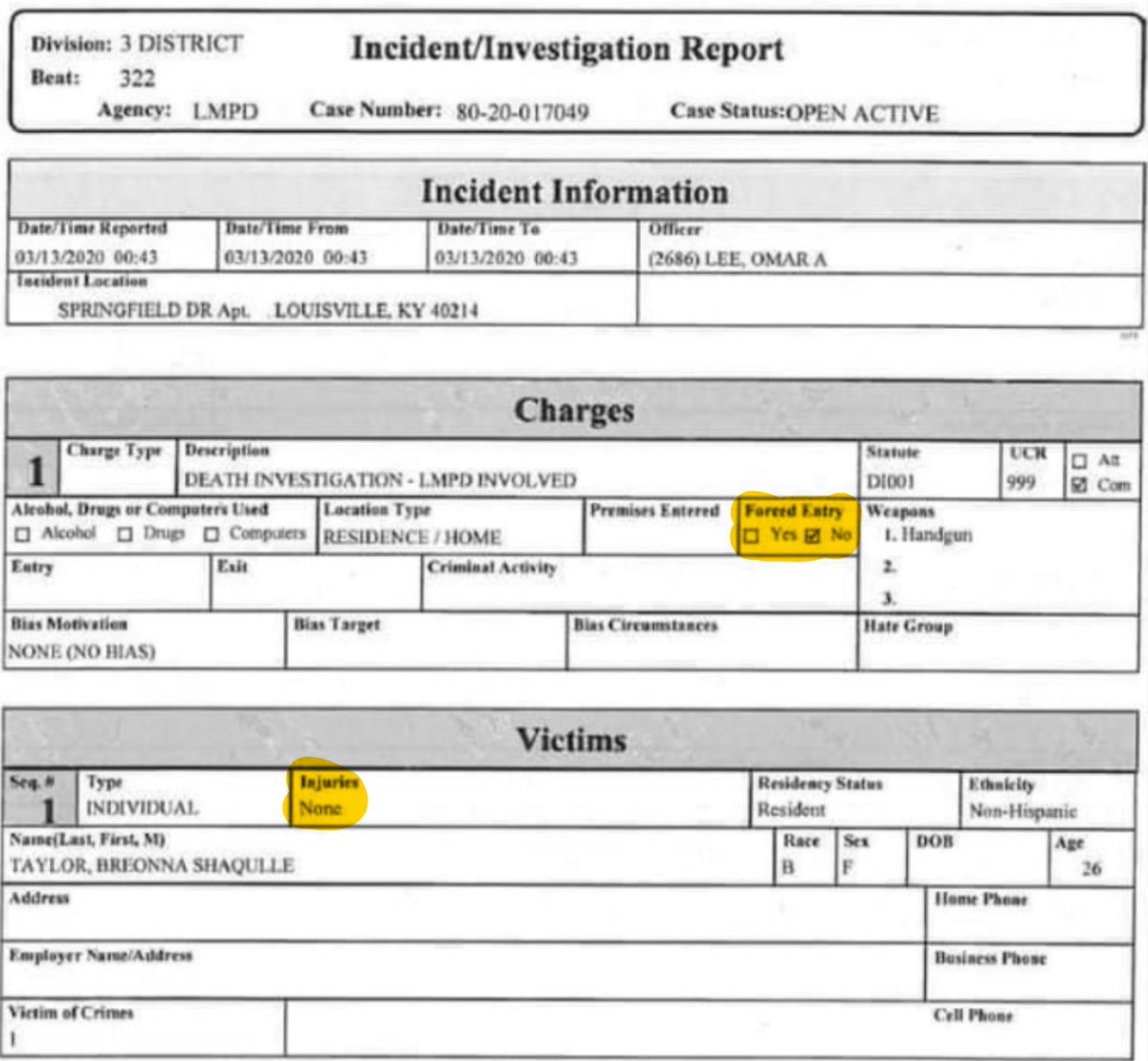 EvidenceProf's tweet photo. Here's the Breonna Taylor Incident Report. I've highlighted the portions where they say they were no injuries and there was no forced entry. Unbelievable: https://t.co/GSVtzb6vjN