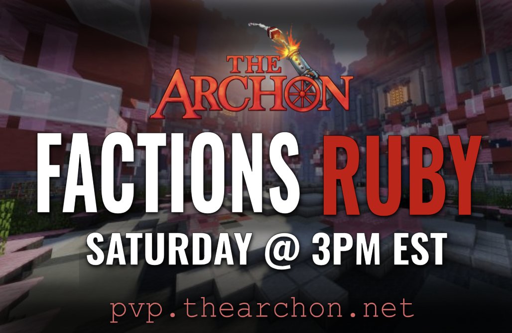 TheArchon's tweet image. Get ready for the next season of Factions RUBY!🌟

The new map begins this Saturday at 3 PM EST 🕒

‼️Follow &amp;amp; Retweet for a chance to win Emperor Rank ($300)‼️

🔗thearchon.net/ruby
🔗pvp.thearchon.net   
🔗discord.gg/thearchon