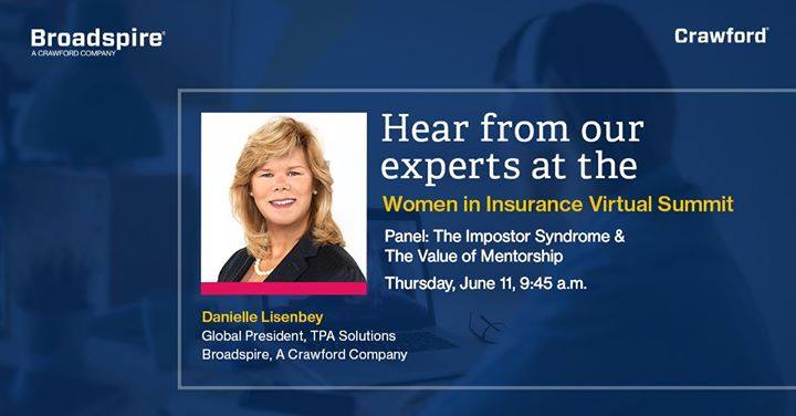 Broadspire's Global President Danielle Lisenbey and a panel of industry experts address impostor syndrome, self-doubt and authenticity at Women In Insurance's Atlanta Virtual Summit. See the full agenda here: women.ibamag.com/atlanta/agenda/