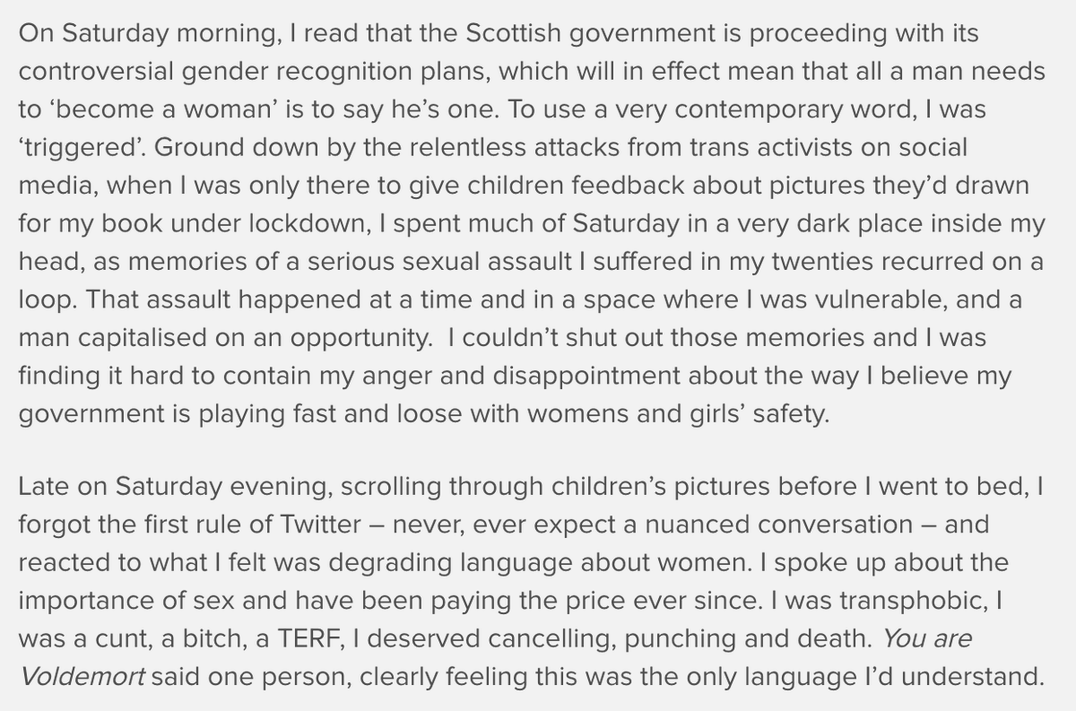 22a. I really sympathise with Rowling here. Not with her transphobia - but with what it does to her.She is convinced by the half-truths she's been fed by the "gender critical" community and it's causing her very real distress over unfounded fears.