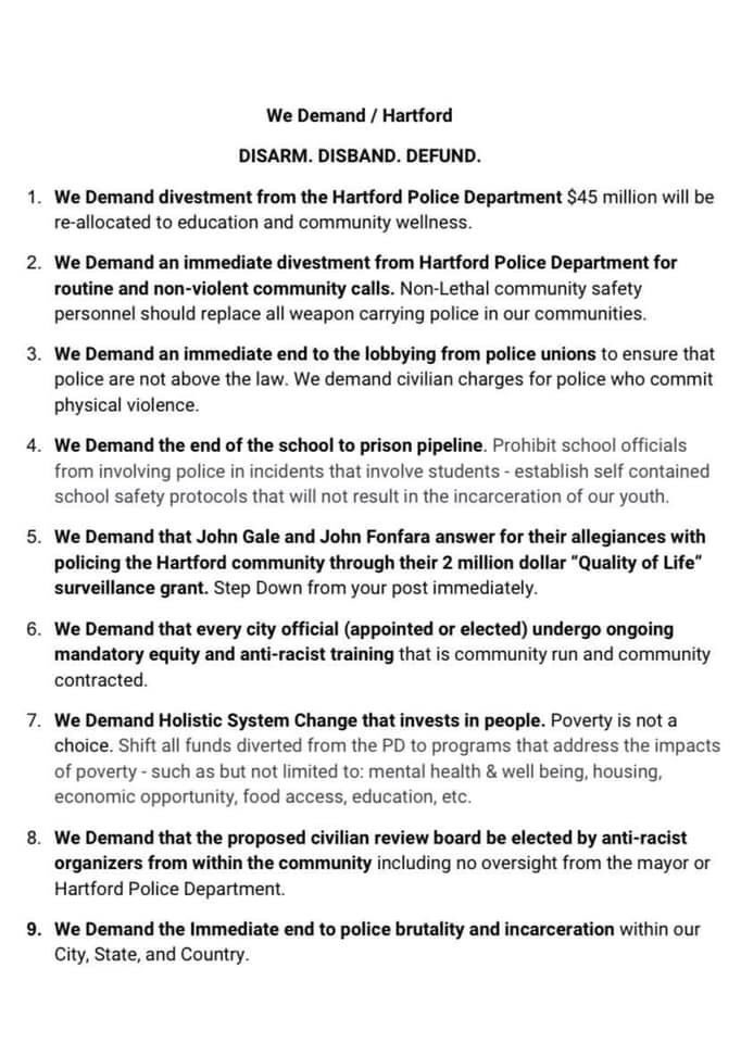 wealthnhellnes's tweet photo. “Another world is not only possible, she is on her way” These are our demands to create a more peaceful home. @mayorbronin @senmccrory @RSGAT @WizBermudez @lebron4council @JohnQGaleLLC @TJ4City_Council @merossetti @SurgeonShirley #DefundHPD #DefundCTPD #CounselorsNotCops https://t.co/SoXKVRoqXe