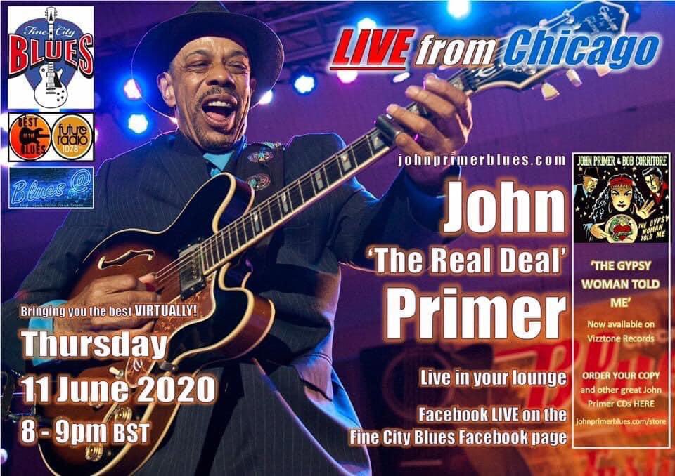 JOHN PRIMER Live on Fine City Blues Facebook page 8pm UK Thursday 11 June!