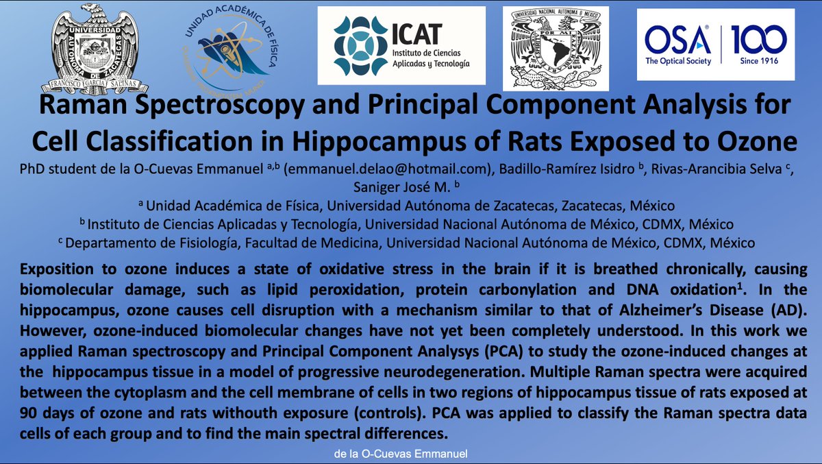 IonsOpuma2020's tweet photo. Poster Nights @IonsOpuma2020

Name:Emmanuel de la O C.
Title: Raman Spectroscopy and Principal Component Analysis for Cell Classification in Hippocampus of Rats Exposed to Ozone

#PhD Student- @UAZ_Oficial @ICATUNAM

Category: #Biophotonics

#AcademicTwitter #OSA
#UnstoppableIONS https://t.co/HW4uvW7lFL