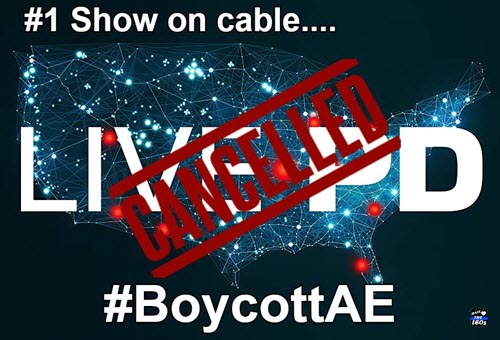 #BoycottAE for not listening to MILLIONS of loyal fans who watch @OfficialLivePD that shows transparency in #LawEnforcement. That showed ALL races of officers. The #1 show on cable so @AETV & @BigFishUSA cancels it.😡 #LivePDNation #Police @LivePDNation @FanpageLivepd