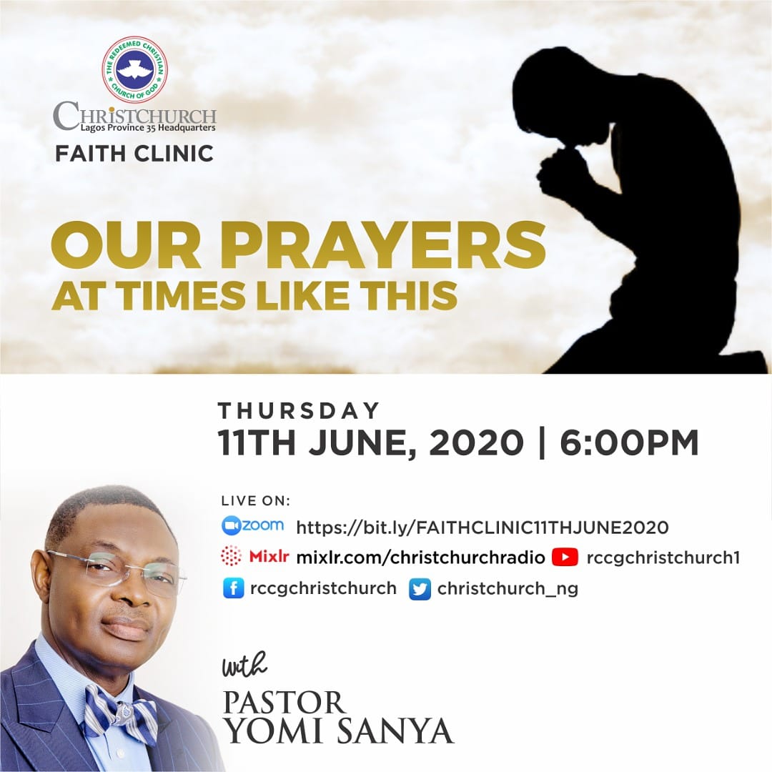 ChristChurch_NG's tweet photo. Join Pastor Yomi Sanya for our Faith Clinic Service via our different Social Media Platforms by 6:00 pm
Topic: Our Prayers at times like this..
Invite someone
#RCCGChristchurch #rccg #rccgapapafamily #FaithClinic #Churchinthehouse #ChristChurchCares https://t.co/6507nRivxk