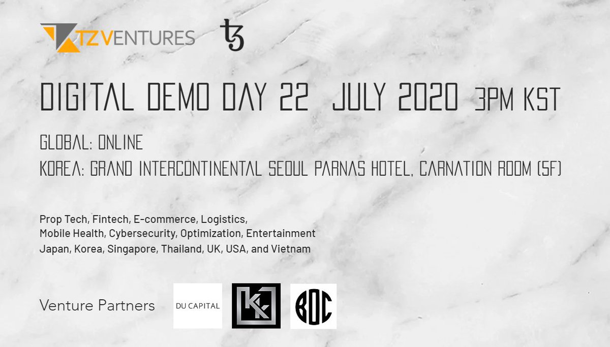 TezosCombinator's tweet image. TZ Ventures Digital Demo Day is coming soon on Wednesday July 22 at 3PM KST (GMT+9)! The event will be held online globally and offline in Korea.

#demoday #Tezos