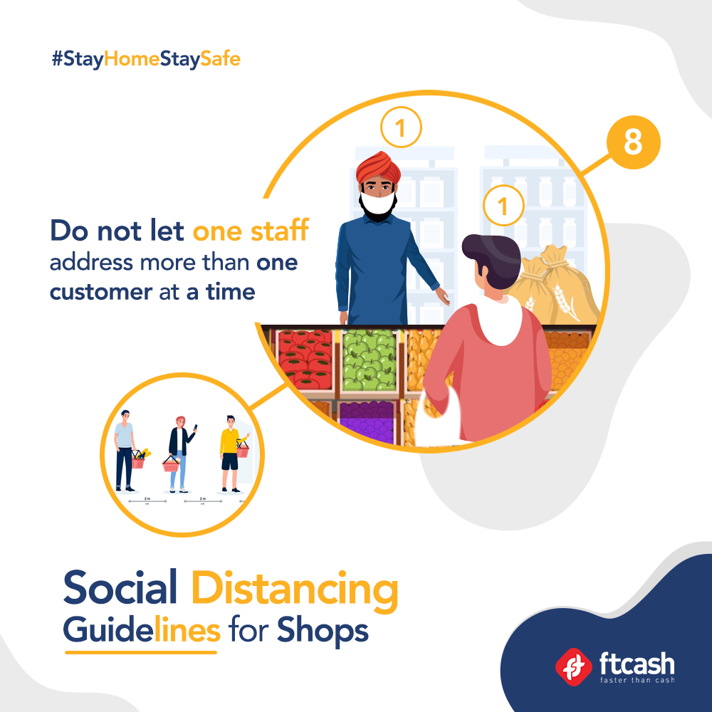 Social distancing guidelines for shops-
Do not let one staff address more than one customer at a time
#TakeCareofYourself #StayHomeStaySafe
