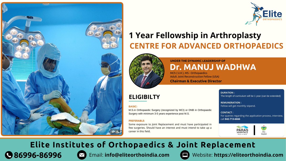 DrManujWadhwa's tweet photo. Apply Now !

Elite Institutes of Orthopaedics &amp; Joint Replacement opens 
1 Year Fellowship in Arthroplasty

Call 84271-36666
info@eliteorthoindia.com

#Fellowship #Arthroplasty  #EliteOrthopaedics  #KneeReplacement #BestOrthopaedicsSurgeon #BestKneeReplacement  #Orthopaedics #nkr https://t.co/Bpx6uot8LV