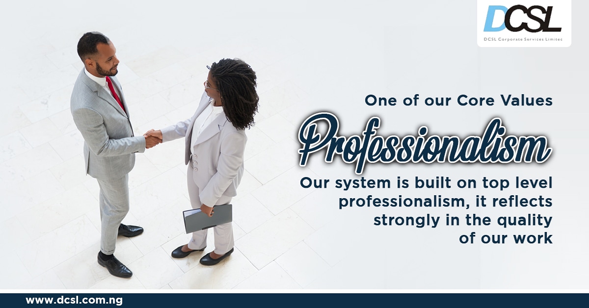DCSLNigeria's tweet photo. Professionalism is at the core of all we do at DCSL and it reflects strongly in the quality of our work.

#DCSLCoreValues #Professionalsim #CoreValues #Qualities #Values #IPTAR #Excellence #Talent #People  #Corporate #Professionals #Stakeholders #DCSL https://t.co/vhXxxzKR50
