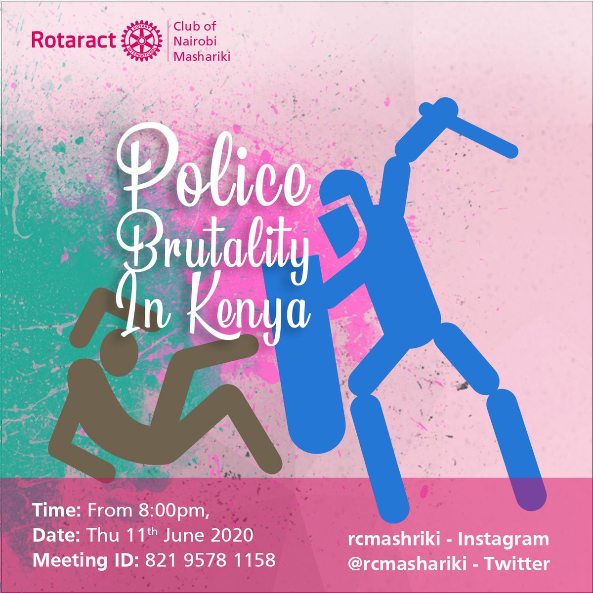 rcmashariki's tweet photo. ROTARACT CLUB OF NAIROBI MASHARIKI is inviting you to a scheduled Zoom meeting.

Topic: POLICE BRUTALITY IN KENYA
Time: Jun 11, 2020 08:00 PM Nairobi

Join Zoom Meeting
https://t.co/8eykBqyz1l

Meeting ID: 821 9578 1158 https://t.co/mihKvlfwy4