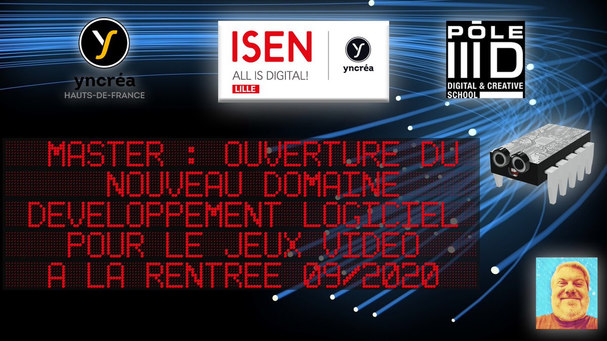 Etudiants : vous hésitez pour votre choix après BAC pour être Ingénieur ? Je vous informe que j'ai ouvert un Domaine Développement Logiciel en Jeux Vidéo à l'ISEN !