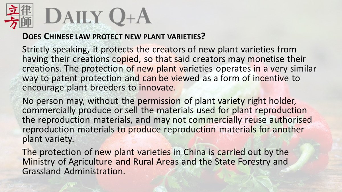 #Newplantvarieties can be protected by #law in #China. This gives people working in #plantbreeding an incentive to develop #new #crops to #help #feedtheworld.

#Law #Lawyers #IntellectualProperty #Patents