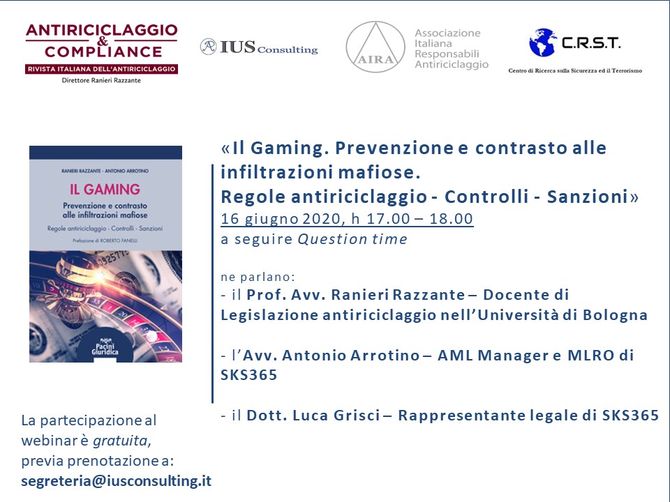 #webinar “Il Gaming. Prevenzione e contrasto alle infiltrazioni mafiose. Regole antiriciclaggio – Controlli – Sanzioni”
A seguire la locandina dell'evento