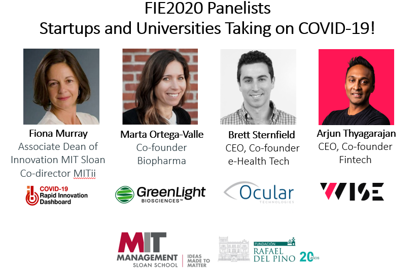 MDelgadoSevilla's tweet photo. Startups are taking on #COVID19 and finding virtual ways to connect with #iEcosystems. Thank you to panelists for great insights: @Fiona_MIT (@MITSloan, @MIT_Innovation), @MartaMartaov (@GreenLightBio1 ), Brett (@OcularTech), and Arjun (Wise Banking). @frdelpino #FIE2020 https://t.co/SedhwMv7No