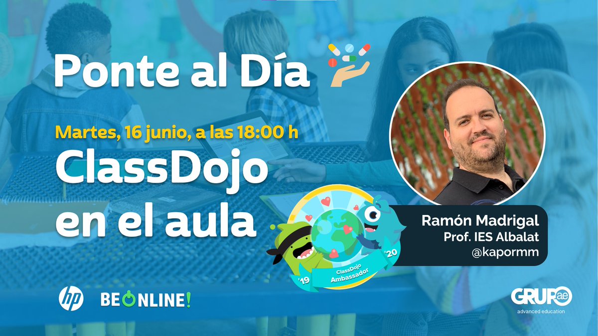 solutiaedu's tweet photo. La próxima semana seguimos con #PonteAlDía
Contaremos con @kapormm para hablarnos sobre @ClassDojo y su uso en el aula.
No te lo pierdas.
Martes 16 a las 18h
Inscríbete: https://t.co/GKcKkofGd8
Únete a #BeOnline @HPEspana https://t.co/QOJ3y0SHCX
