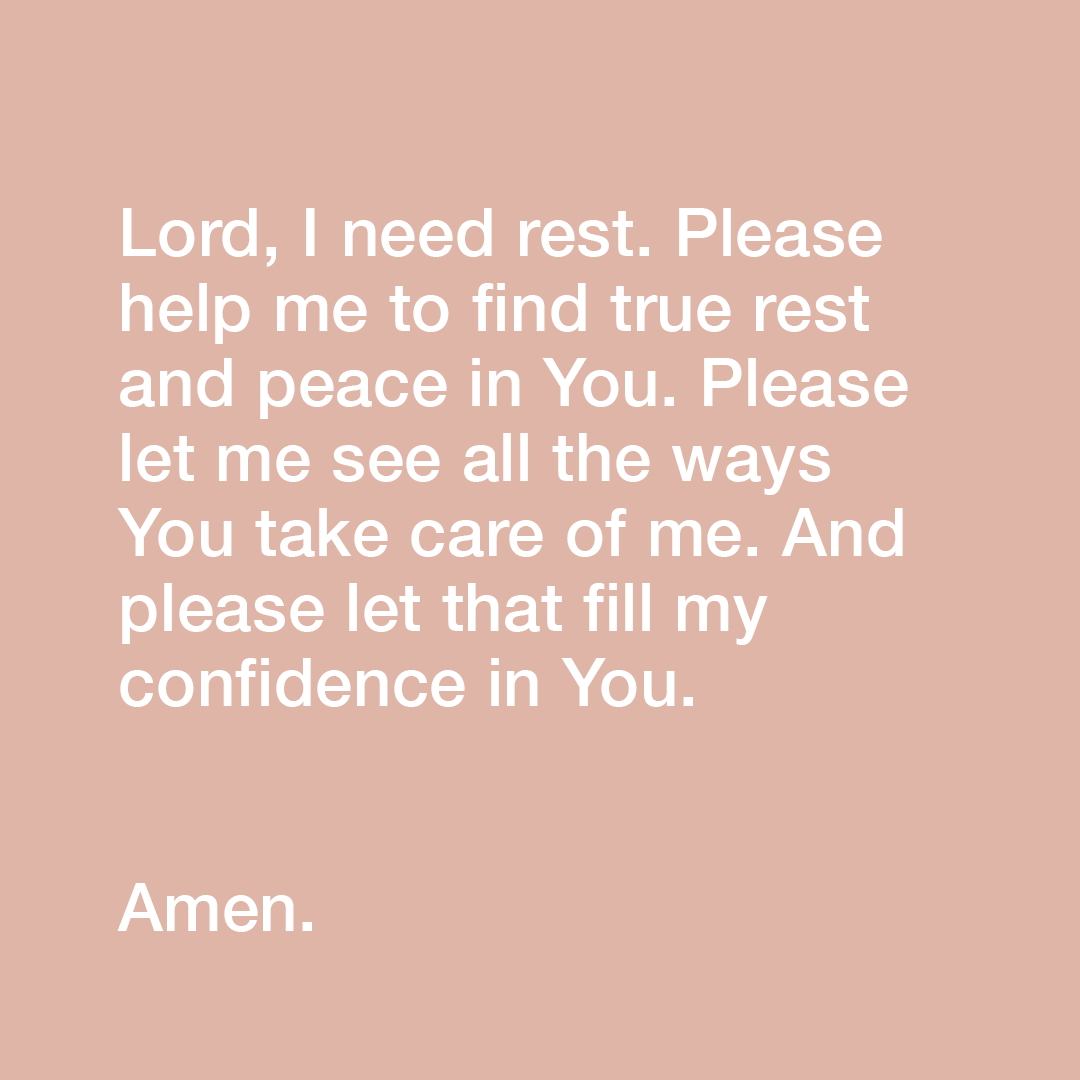 YouVersion's tweet photo. Lord, I need rest. Please help me to find true rest and peace in You. Please let me see all the ways You take care of me. And please let that fill me confidence in You. Amen. https://t.co/UXTD4lqcLh