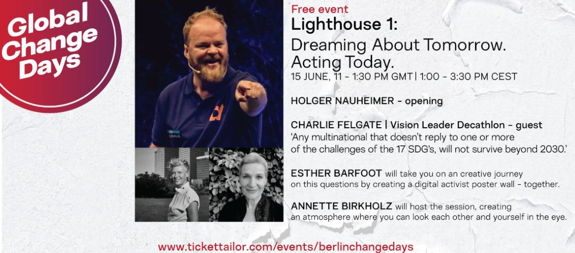 On June 15 Virtual Journey of Change #GCD2020 opens with @CharlieFelgate from @Decathlon sharing his #Vision2030.
Get registered for the first Lighthouse event for FREE and choose your journey at tickettailor.com/events/berlinc… see you there!