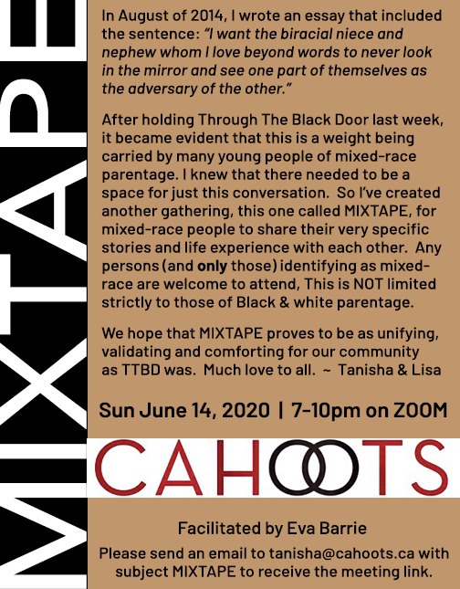 This Sunday at 7pm, @CahootsTheatre continues its incredible work in holding space for marginalized groups by offering MIXTAPE - a virtual gathering specifically and ONLY for anyone identifying as mixed-race, facilitated by <a href="/EvaBarrie/">Eva Barrie</a>. More info including how to register: