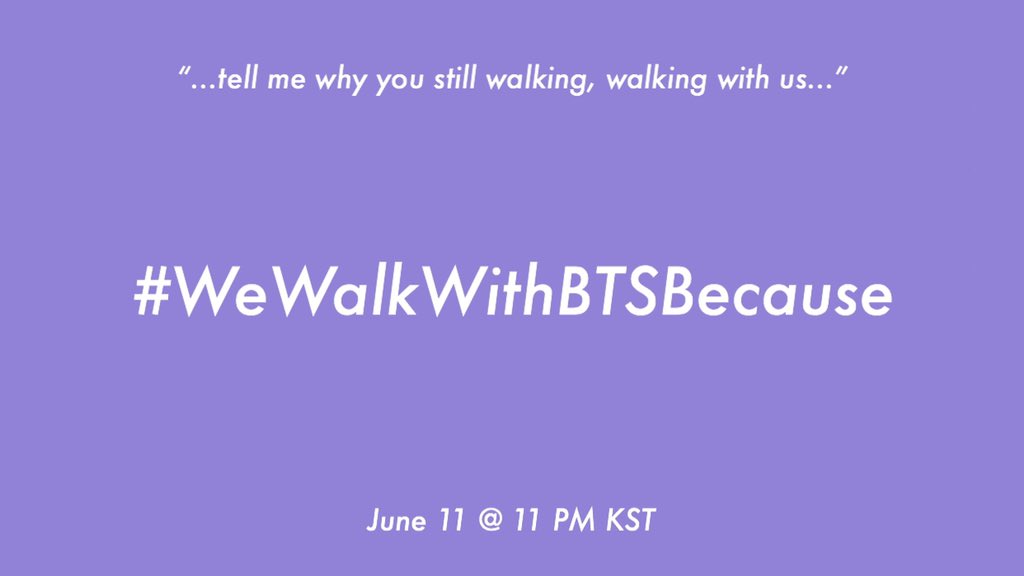 BangtanTrends's tweet photo. ARMY, are you ready?

#WeWalkWithBTSBecause starts now! 

Using the hashtag on Twitter and/or Weverse, post a heartwarming message or letter to @BTS_twt on why you choose to walk together with them and what they mean to you 💜 https://t.co/NgQk0Jxrrs