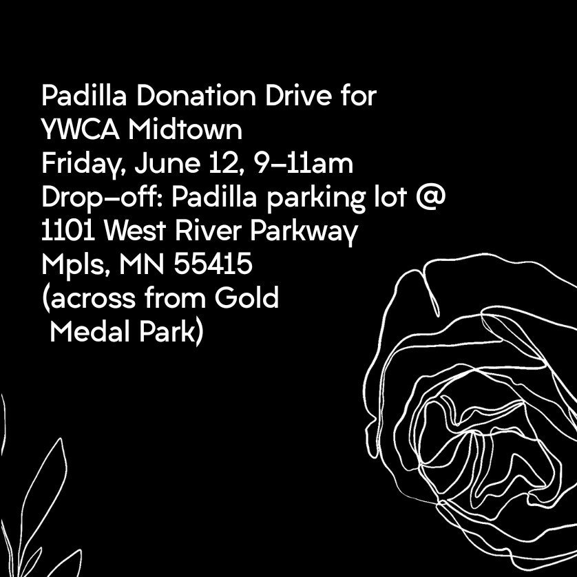 Padilla_Comm's tweet photo. In support of the Minneapolis community &amp; #BLM -- we're hosting a donation drive for @ywcampls (midtown) tomorrow in the Padilla parking lot. Donuts, coffee &amp; social distancing included. For a full list of supplies needed: https://t.co/1Pumilb1Cq https://t.co/TVD9zhR8T2