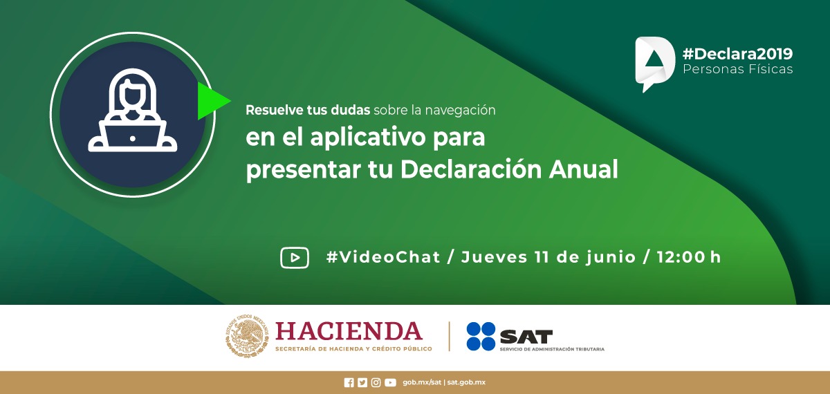 SATMX's tweet photo. Visita el #VideoChat a las 12:00 h, el tema de hoy es minisitio y navegación del aplicativo para presentar tu Declaración Anual.
#Declara2019
💻 https://t.co/dqZlArChfB https://t.co/QaoEkV82zb