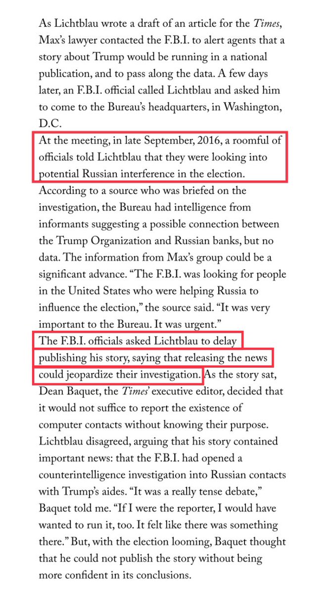 In late September 2016, the FBI asked the NYT's Eric Lichtblau to hold off on publication of his story about Alfa Bank, saying that it could jeopardize an ongoing investigation. http://www.newyorker.com/magazine/2018/10/15/was-there-a-connection-between-a-russian-bank-and-the-trump-campaign/
