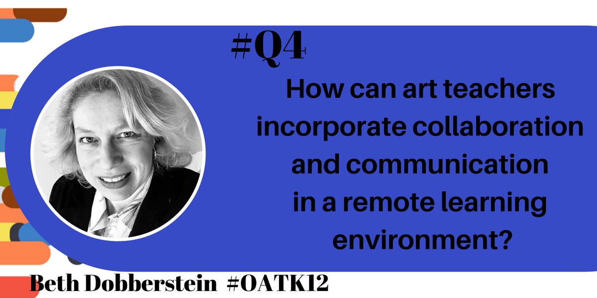 ArtLadyHBK's tweet photo. Our #q4 for #oatk12 #k12artchat tonight is from Beth Dobberstein @BethDobberstein : How can art teachers incorporate collaboration and communication in a remote learning environment?

 #CreativityDept https://t.co/u9U0z41cuW